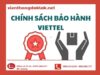Cập Nhật Điều Khoản Chính Sách Bảo Hành Viettel Mới Nhất